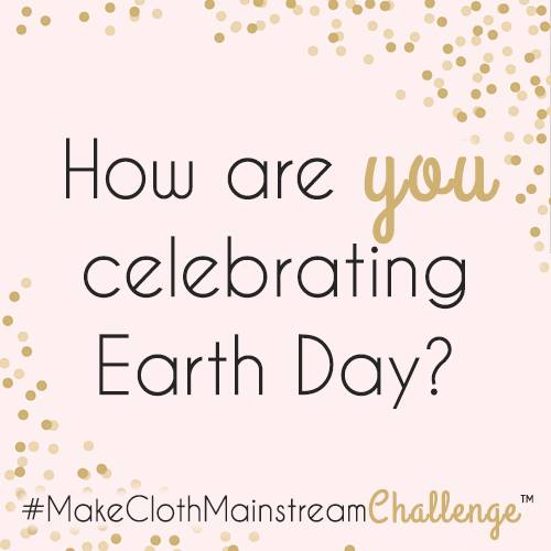 Help celebrate the #MakeClothMainstreamChallenge to WIN!