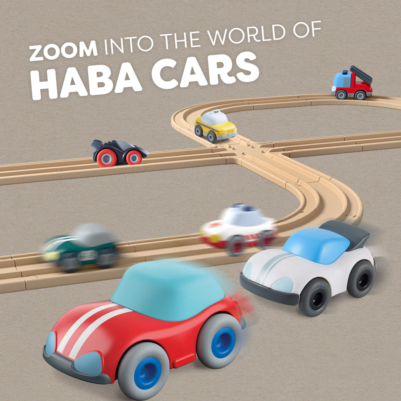 HABA Cars on a track with text reading "Zoom into the world of HABA Cars"