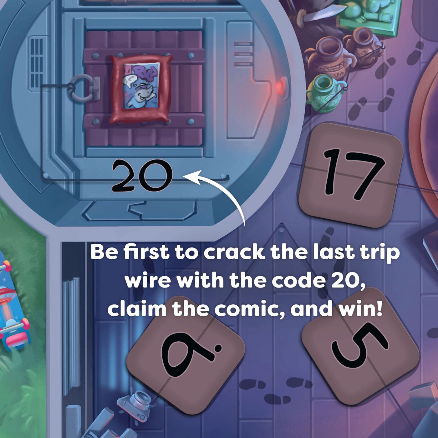 Be first to crack the last trip wire with the code 20, claim the comic, and win!